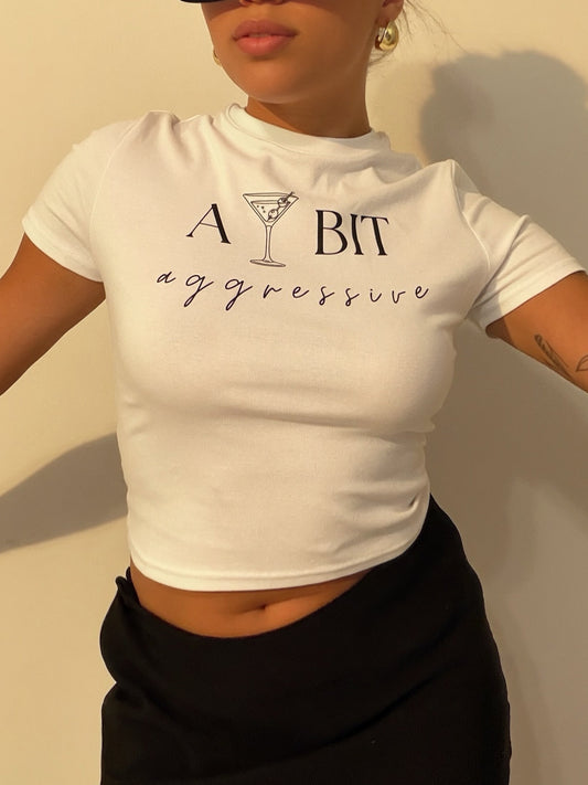 A Tini Bit Aggressive Baby Tee